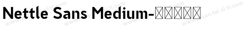 Nettle Sans Medium字体转换